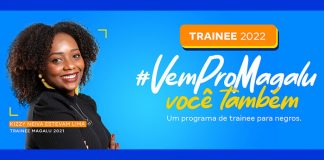 Magalu encerra inscrições de trainee exclusivo para pessoas negras no dia 24