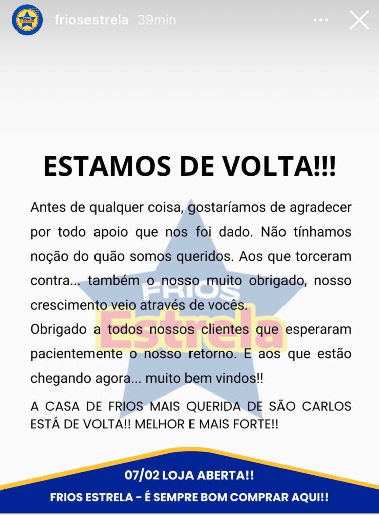 Frios Estrela anunciou reabertura