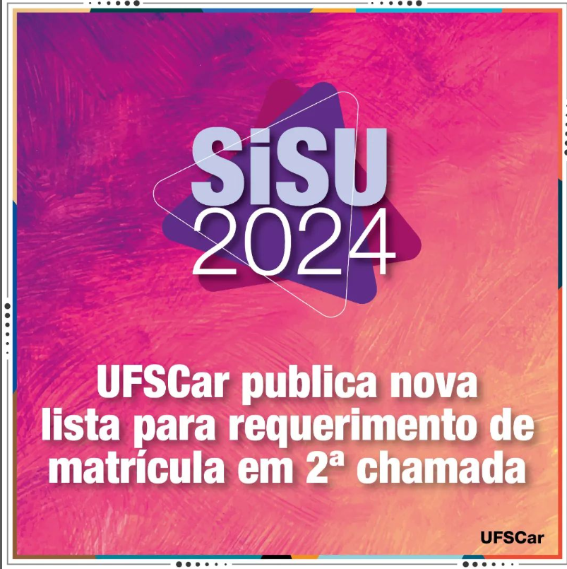 UFSCar publica nova lista para requerimento de matrícula em 2ª chamada