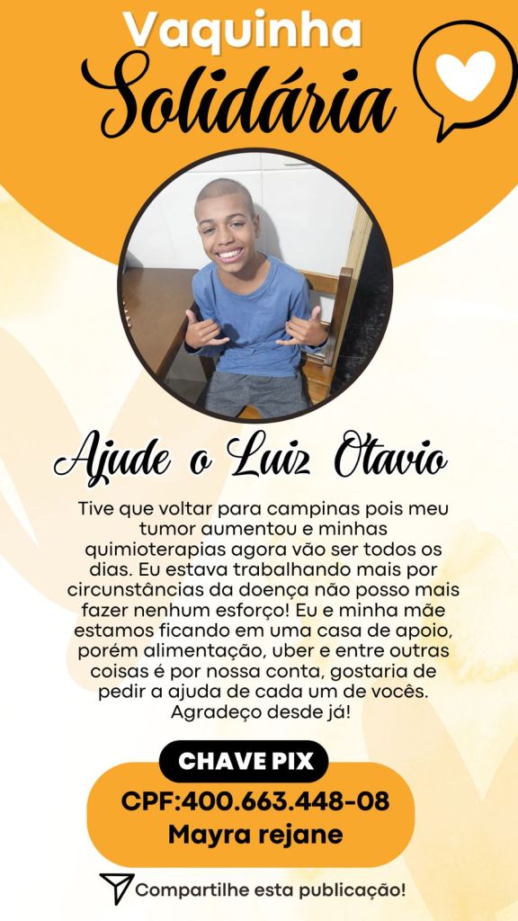 Luiz Otávio precisa de ajuda