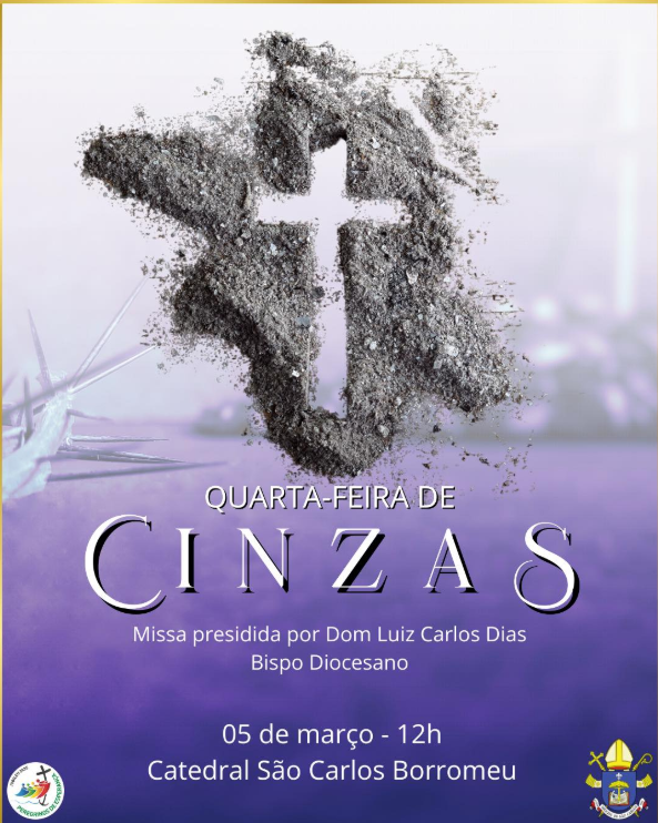 Quarta-feira de Cinzas com Missa na Catedral Quarta-feira de Cinzas com Missa na Catedral
