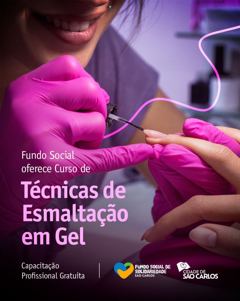 Fundo Social abre inscrições para curso gratuito de esmaltação em gel