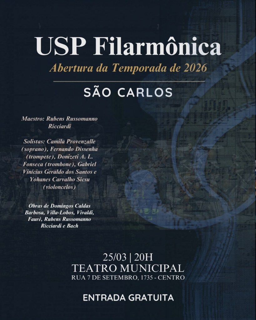 O Teatro Municipal de São Carlos recebe, na próxima quarta-feira (25/03), às 20h, a apresentação da USP Filarmônica, dentro da série Concertos USP