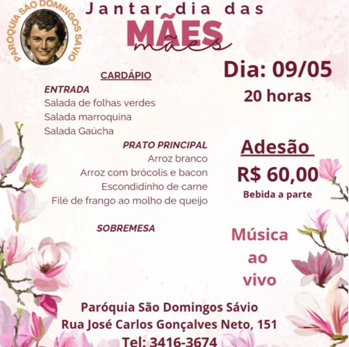 Paróquia São Domingos Sávio promove jantar especial em homenagem ao Dia das Mães Paróquia São Domingos Sávio promove jantar especial em homenagem ao Dia das Mães