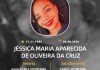 O falecimento, aos 30 anos, de Jéssica Maria Aparecida de Oliveira da Cruz