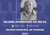 O falecimento, aos 67 anos, de Dilson Aparecido da Silva
